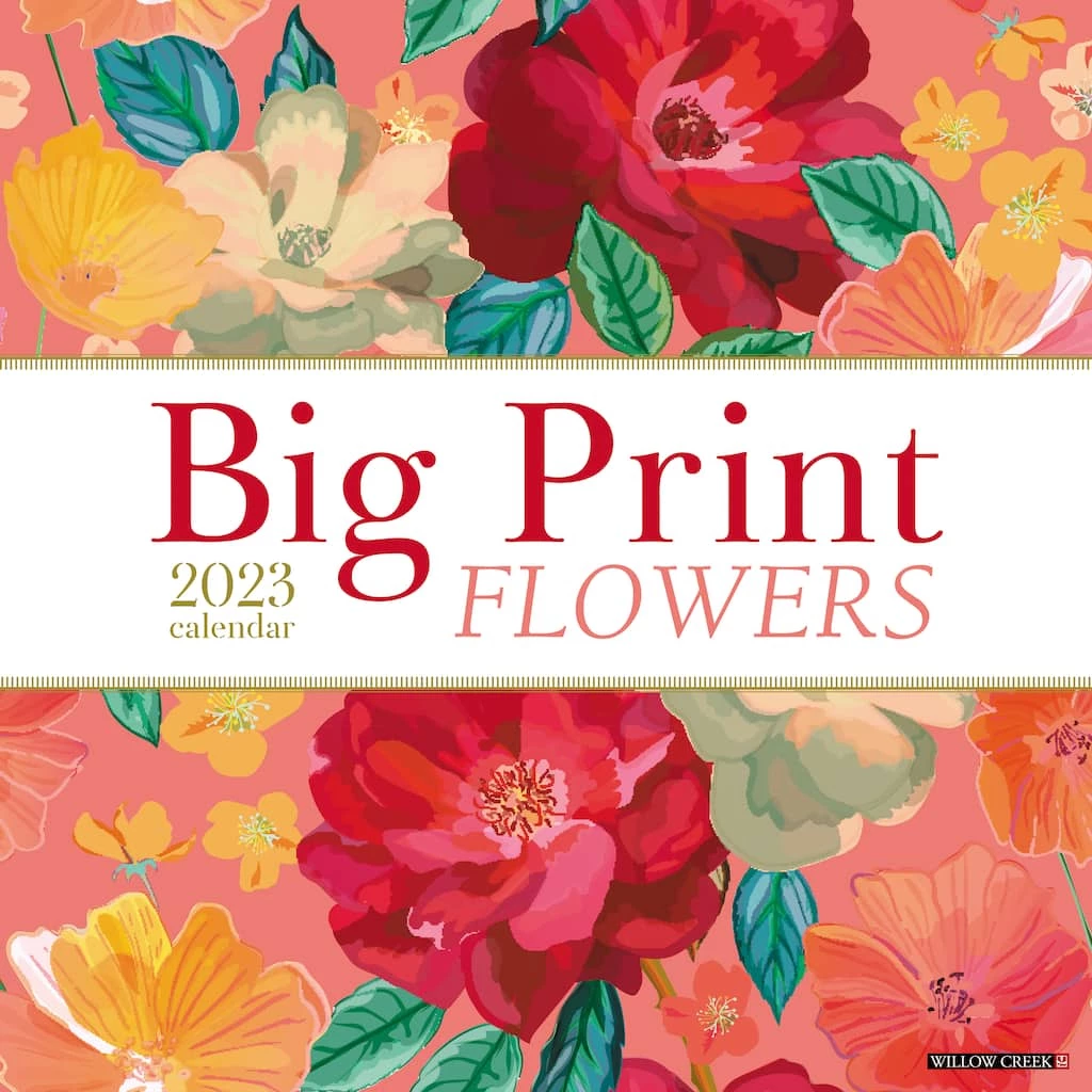 Coupon โ 2023 Big Print Flowers Wall Calendar by Willow Creek Press ๐ 1 Coupon โ 2023 Big Print Flowers Wall Calendar by Willow Creek Press ๐