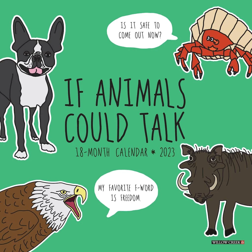 Brand new ๐ฏ 2023 If Animals Could Talk Wall Calendar by Willow Creek Press ๐ 1 Brand new ๐ฏ 2023 If Animals Could Talk Wall Calendar by Willow Creek Press ๐