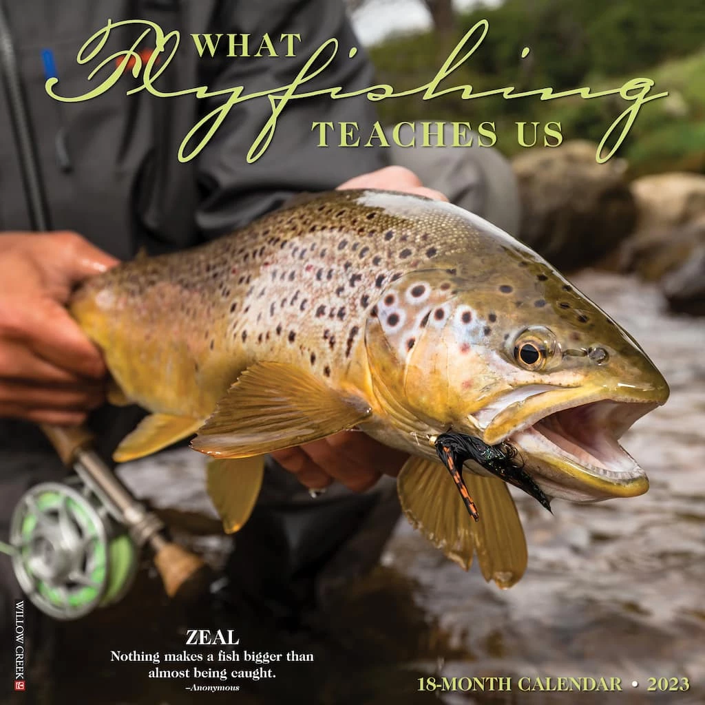 Cheap 🎉 2023 What Fly Fishing Teaches Us Wall Calendar by Willow Creek Press ❤️ 1 Cheap 🎉 2023 What Fly Fishing Teaches Us Wall Calendar by Willow Creek Press ❤️